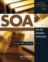 SOA for the Business Developer: Concepts, BPEL, and SCA артикул 13518b.